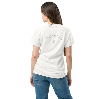 Klassisches Unisex T-Shirt - Team Braut