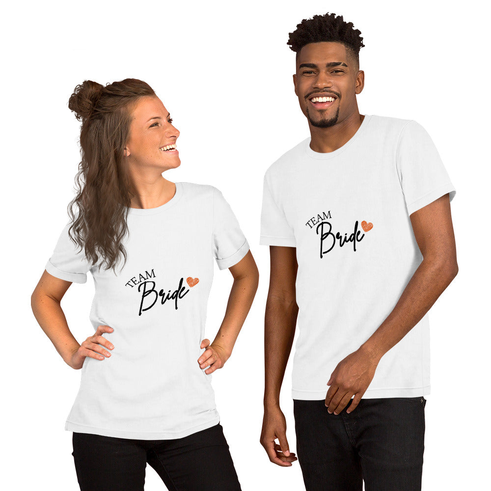 Team Bride - Unisex T-Shirt